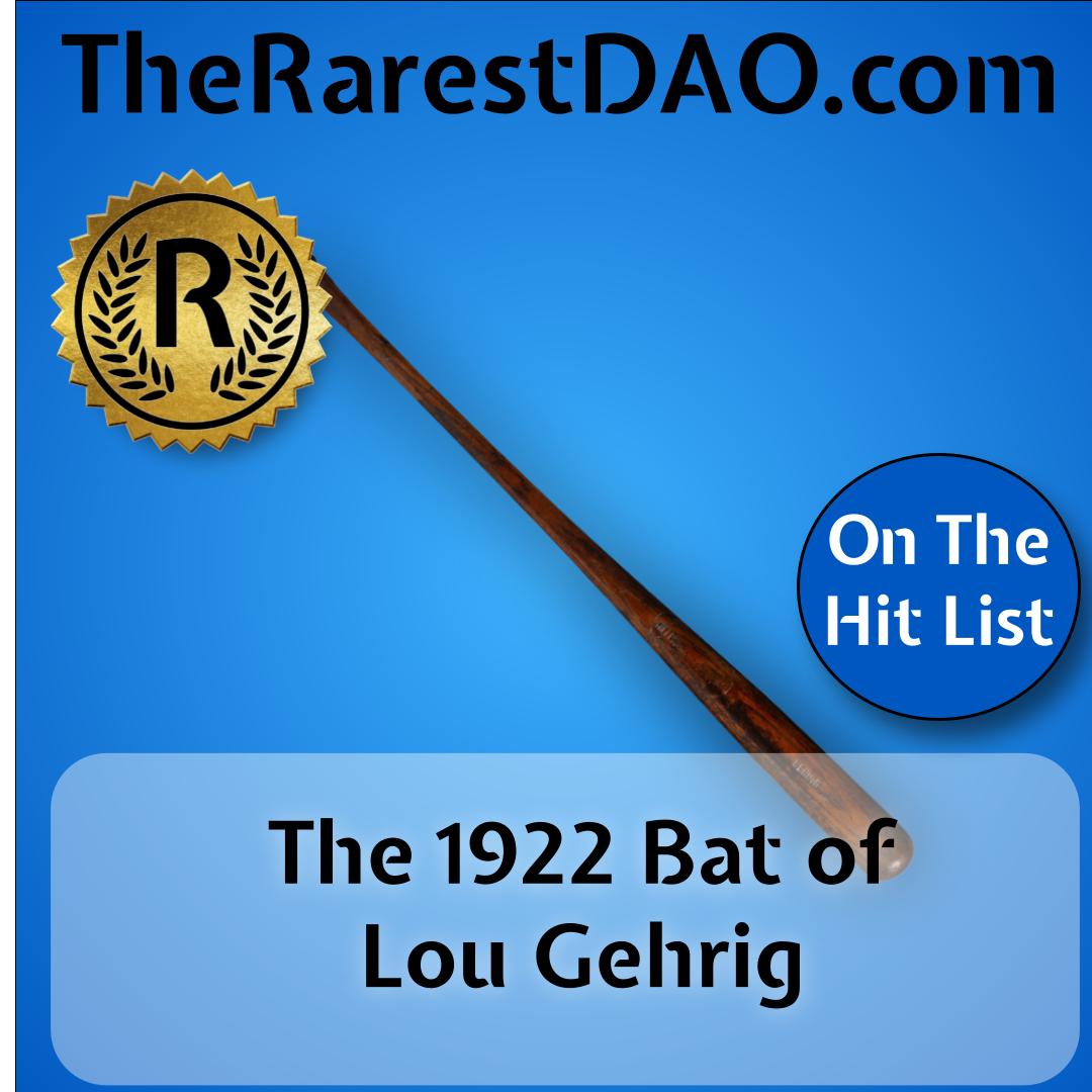 The 1922 Bat of Lou Gehrig